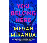 Megan Miranda You Belong Here (Copertina rigida) (PRESALE 28/08/2025)
