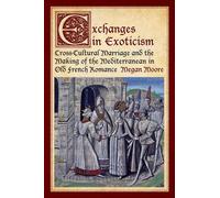 Megan Moore Exchanges in Exoticism (Copertina rigida)