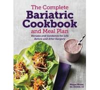 Megan Moore The Complete Bariatric Cookbook and Meal Plan (Tascabile)