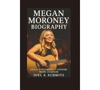 MEGAN MORONEY BIOGRAPHY: Small-Town Roots to Country Music Stardom