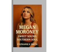 Megan Moroney: Sweet Sound, Southern Soul