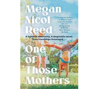 Megan Nicol Reed One of Those Mothers (Tascabile)