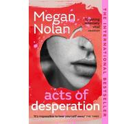 Megan Nolan Acts of Desperation (Tascabile)