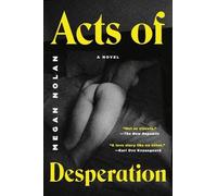 Megan Nolan Acts of Desperation (Tascabile)
