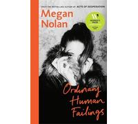 Megan Nolan Ordinary Human Failings (Copertina rigida)