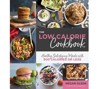 Megan Olson The Low Calorie Cookbook (Tascabile)