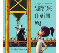 Megan Preston Meyer Supply Jane Clears the Way (Tascabile)