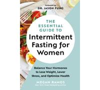 Megan Ramos The Essential Guide to Intermittent Fasting for Women (Tascabile)