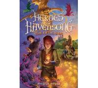 Megan Reyes Heroes of Havensong: The Fifth Mage (Copertina rigida)