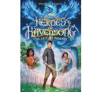 Megan Reyes Heroes of Havensong: The Last Ice Phoenix (Copertina rigida)