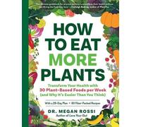 Megan Rossi How to Eat More Plants (Tascabile)