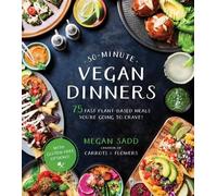 Megan Sadd 30-Minute Vegan Dinners (Tascabile)