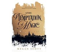 Megan Scott The Temptation of Magic (Copertina rigida)