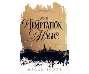 Megan Scott The Temptation of Magic (Copertina rigida)