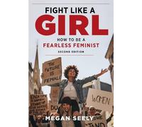 Megan Seely Fight Like a Girl, Second Edition (Tascabile)