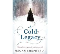 Megan Shepherd A Cold Legacy (Tascabile)