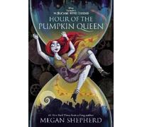 Megan Shepherd Hour of the Pumpkin Queen (Tascabile) Pumpkin Queen