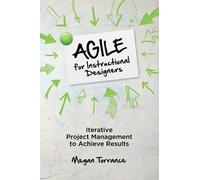 Megan Torrance Agile for Instructional Designers (Tascabile)