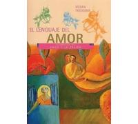 Megan Tresidder El Lenguaje del Amor (Tascabile) Guías Visuales