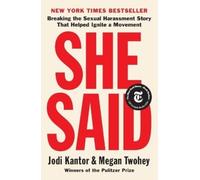 Megan Twohey Jodi Kantor She Said (Tascabile)