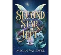 Megan Van Dyke Second Star to the Left (Tascabile)