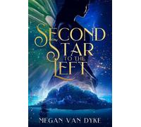 Megan Van Dyke Second Star to the Left (Tascabile) Reimagined Fairy Tales