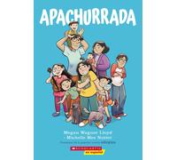 Megan Wagner Ll Apachurrada: Una Novela Gráfica (Squished: A Graphic (Tascabile)
