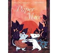 Megan Wagner Lloyd Paper Mice (Copertina rigida)