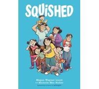 Megan Wagner Lloyd Squished: A Graphic Novel (Copertina rigida)