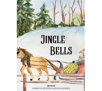 Megan Webber Amber Olafsson Jingle Bells (Copertina rigida)