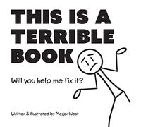 Megan West This is a Terrible Book - Will You Help Me Fix It? (Copertina rigida)