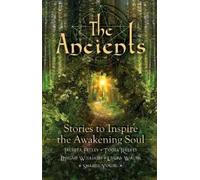 Megan Williams Laura Walsh Jacinta Feeley Tonia Reeve The Ancients (Tascabile)