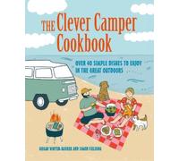 Megan Winter-Barker Simon Fielding The Clever Camper Cookbook (Copertina rigida)