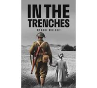 Megan Wright In the Trenches (Tascabile)