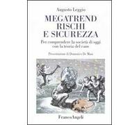 Megatrend, rischi e sicurezza. Per comprendere la società di oggi con la teoria del caos