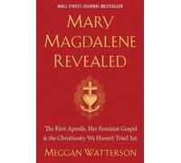 Meggan Watterson Mary Magdalene Revealed (Tascabile)