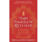 Meggan Watterson Mary Magdalene Revealed (Tascabile)