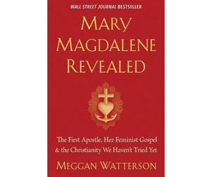 Meggan Watterson Mary Magdalene Revealed (Tascabile)
