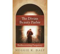 Meggie K Daly The Divine Beauty Parlor (Tascabile)