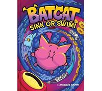 Meggie Ramm Sink or Swim (Batcat Book #2) (Copertina rigida) Batcat
