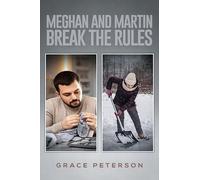 Meghan and Martin Break the Rules