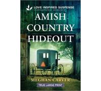 Meghan Carver Amish Country Hideout (Tascabile) Plain Secrets