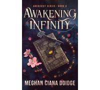 Meghan Ciana Doidge Awakening Infinity (Tascabile) Archivist