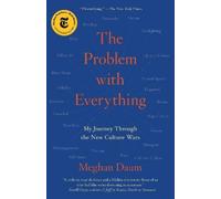 Meghan Daum The Problem with Everything (Tascabile) (PRESALE 31/12/2045)