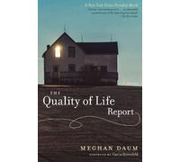 Meghan Daum The Quality of Life Report (Tascabile)