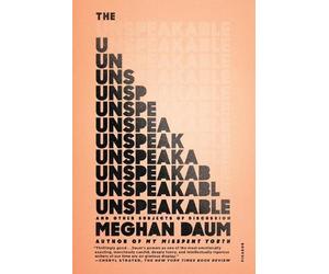 Meghan Daum The Unspeakable (Tascabile)