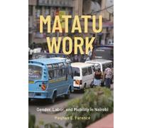 Meghan E. Ference Matatu Work (Copertina rigida)