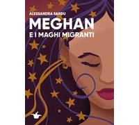 Meghan e i maghi migranti