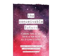 Meghan Elizabeth Kallman Josephine Ferorelli The Conceivable (Copertina rigida)