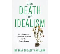 Meghan Elizabeth Kallman The Death of Idealism (Copertina rigida)
